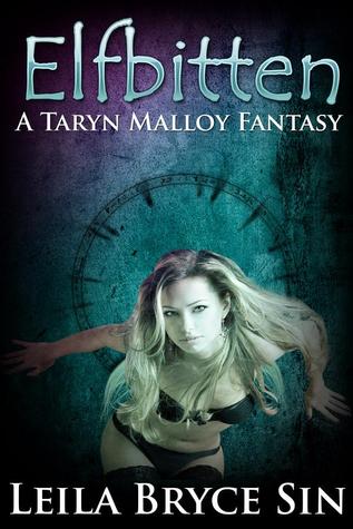 Elfbitten (Taryn Malloy Fantasy, #1)