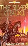 The Silver Citadel (Pentagram Chronicles, #3)