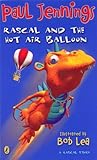 Rascal and the Hot Air Balloon (Rascal the Dragon, #8)