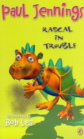 Rascal in Trouble (Rascal the Dragon, #2)