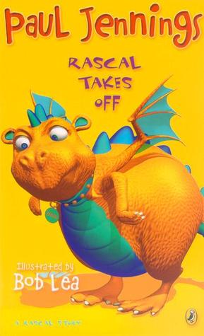 Rascal Takes Off (Rascal the Dragon, #4)
