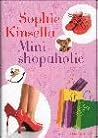 Mini Shopaholic by Sophie Kinsella