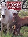 The Colour Book Of Horses and Ponies The Colour Book Of Horses and Ponies