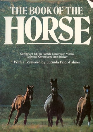 The Complete Book of the Horse (Hardcover)