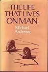 The Life That Lives on Man:  A Fantastic Journey Over the Human Skin