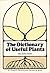 The Dictionary of Useful Plants: An Organic Farming and Gardening Book