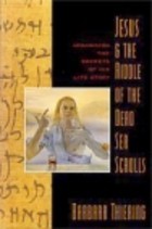 Jesus and The Riddle of the Dead Sea Scrolls (Hardcover)