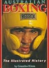 Australian boxing by Grantlee Kieza