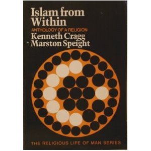 Islam from Within: Anthology of a Religion