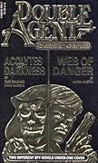 Double Agent - Two Different Spy Novels Under One Cover: Acolytes of Darkness / Web of Danger