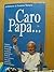 Caro Papa - I lettori di Famiglia Cristiana a Giovanni Paolo II per i suoi vent'anni di pontificato