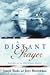A Distant Prayer by Joseph C. Banks