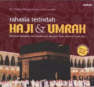 Rahasia Terindah Haji dan Umrah: Temukan Keajaiban dan Kenikmatan Menjadi Tamu Allah di Tanah Suci