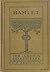 Hamlet by William Shakespeare Hamlet by William Shakespeare