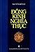Đông Kinh Nghĩa Thục by Nguyễn Hiến Lê Đông Kinh Nghĩa Thục by Nguyễn Hiến Lê