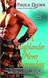 A Highlander Never Surrenders by Paula Quinn