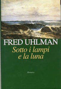 Sotto i lampi e la luna (Hardcover)