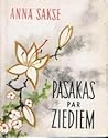 Pasakas par ziediem by Anna Sakse