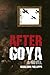 After Goya
