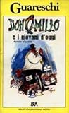 Don Camillo e i giovani d'oggi by Giovannino Guareschi