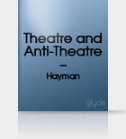 Theatre and Anti Theatre: New Movements Since Beckett (Hardcover)