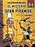 Las aventuras de Blake y Mortimer: El Misterio de la gran pirámide Tomo 1 de 2 (Las Aventuras de Blake y Mortimer #1)