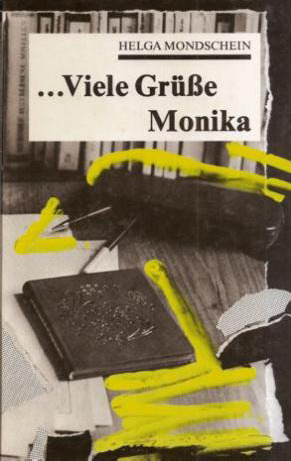 ... Viele Grüsse Monika