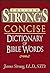 The New Strong's Concise Di...
