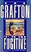 F is for Fugitive (Kinsey Millhone, #6) by Sue Grafton