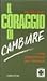 Il coraggio di cambiare: co...
