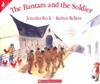 The Bantam and the Soldier (Hardcover)