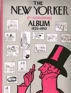 The New Yorker Twenty Fifth Anniversary Album, 1925-1950 (Paperback)