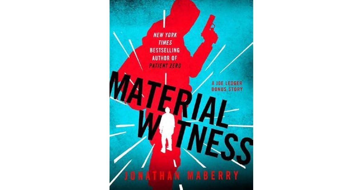 Material Witness (Joe Ledger 1.2) by Jonathan Maberry