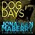 Dog Days (Joe Ledger, #2.5) by Jonathan Maberry