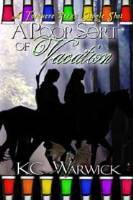 A Poor Sort Of Vacation (Rowan and Valiance, #4)