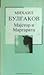 Majstor i Margarita by Mikhail Bulgakov