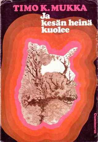 Ja kesän heinä kuolee
