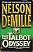 The Talbot Odyssey by Nelson DeMille The Talbot Odyssey by Nelson DeMille