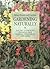 Gardening Naturally: A Guid...