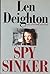 Spy Sinker (Bernard Samson, #6)