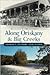 Along Oriskany and Big Creeks:: Geology, History and People (Brief History)