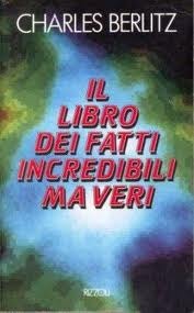 Il libro dei fatti incredibili ma veri (Paperback)