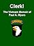Clerk! The Vietnam Memoir of Paul A. Myers