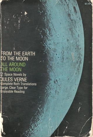 From the Earth to the Moon / All Around the Moon