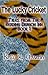 The Lucky Cricket (Tales fr...