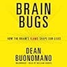 Brain Bugs by Dean Buonomano