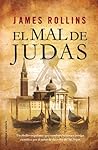El Mal de Judas by James Rollins
