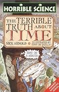 The Terrible Truth About Time