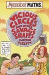 Vicious Circles And Other Savage Shapes (Murderous Maths, #7) Vicious Circles And Other Savage Shapes (Murderous Maths, #7)