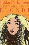 Mustasilmäinen blondi (Hardcover)